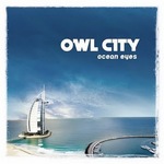 Owl City - Ocean Eyes - コピー.jpg